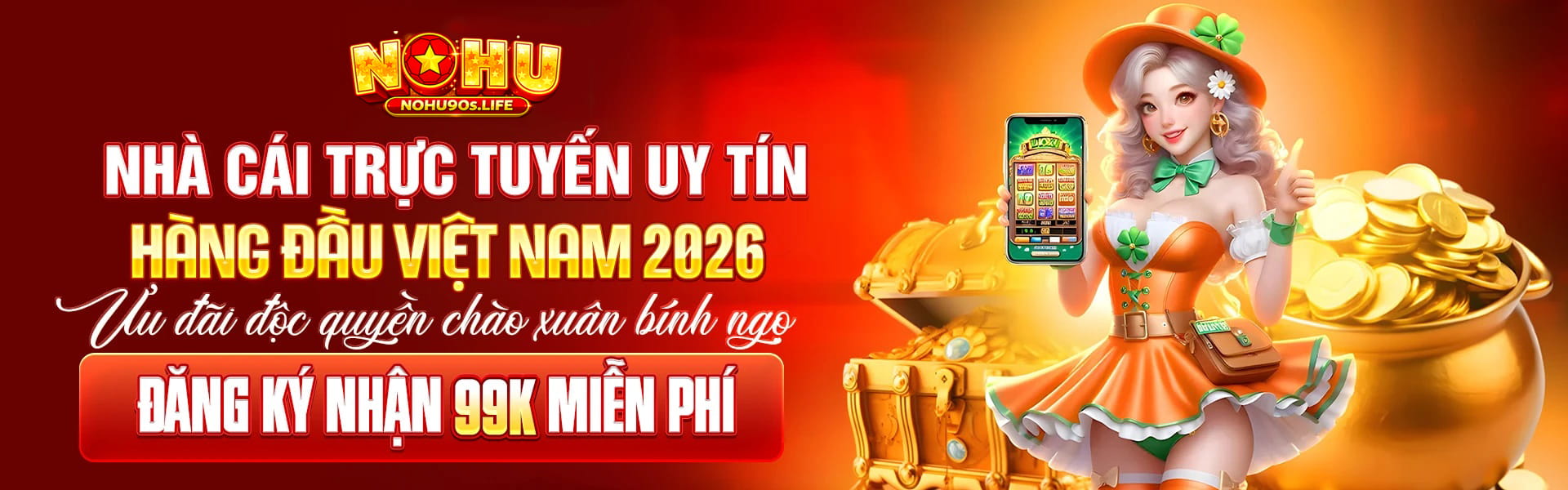 Đăng ký nohu90 nhận 99K miễn phí